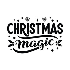 Christmas Magic Decorative Festive Illustration with Snowflakes Holly and Elegant Typography