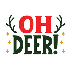 Festive Oh Deer Christmas Greeting with Antlers and Decorative Stars Holiday Season