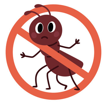 Cartoon ant in red circle with line through. No insects sign. Pest control and extermination. Prohibited crossed icon. Cartoon bug character. Pesticide repellent. Vector insecticide symbol