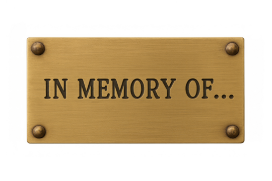 Brass plaque with 'in memory of...' engraved, symbolizing remembrance, tribute, and commemoration on transparent background