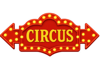 Red circus sign showing the word circus with bright yellow bulbs framing it and arrows pointing left and right