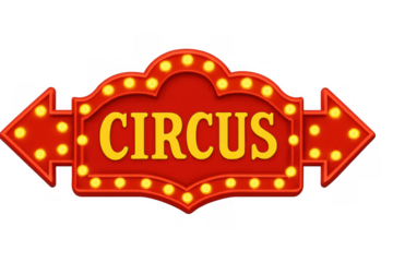 Red circus sign showing the word circus with bright yellow bulbs framing it and arrows pointing left and right
