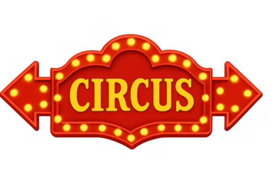 Red circus sign showing the word circus with bright yellow bulbs framing it and arrows pointing left and right