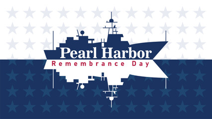 Pearl Harbor Remembrance Day Illustration with Navy Ship Silhouette and Patriotic Star Background