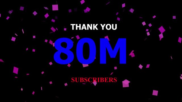 Thank you 80 M followers. 80 Million followers realistic sign on the brick wall animation. confetti party effects, social media milestone motion graphics animation