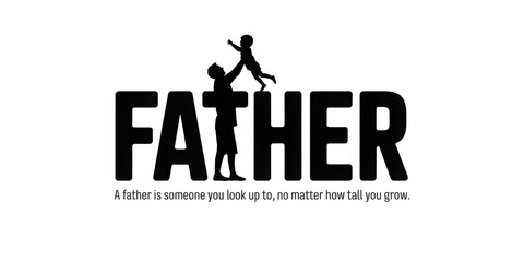 Father and child silhouette graphic with quote about a father's enduring love and guidance