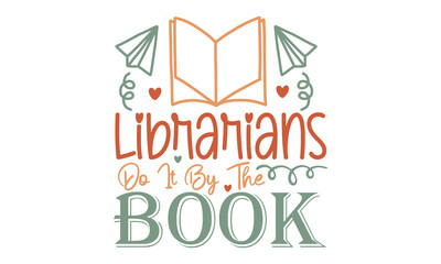 Librarian & Book Lover Quote EPS T-Shirt Bundle