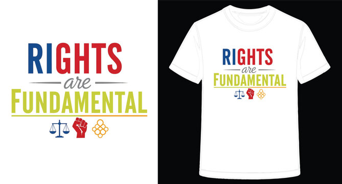 Rights are fundamental social justice equality freedom tshirt design with scales of justice and power fist for activists
