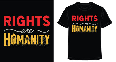 Rights Are Humanity T Shirt Design Featuring Raised Hands and Symbolic Imagery for Social Awareness Campaigns