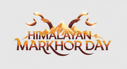 Typography Text Only — HIMALAYAN MARKHOR DAY
