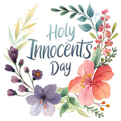 Holy Innocents Day, Feast of the Holy Innocents, Innocents’ Day, Childermas, Day of the Holy Innocents