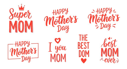 Happy mothers day and super mom celebration with best mom ever and i love you mom messages in red script font