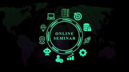 Online Seminar Concept with Global Network and Icons. Business, technology, modern technology concept.