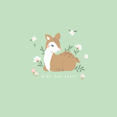 Cute deer with flowers and mushrooms and “kind and happy” message on pastel green background. Ideal for kidswear prints, nursery decor, textile design and sweet woodland style.