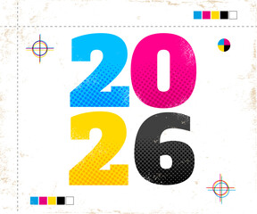Retro poster for new year 2026 in CMYK style.