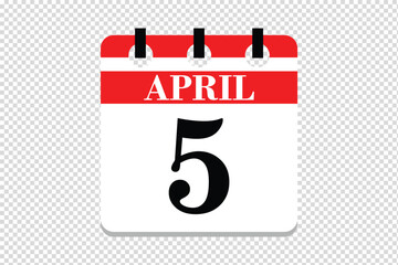 5 April Calendar icon vector, 5 dates of April month calendar icon, dates of April 5 icon calendar, vector calendar icon.