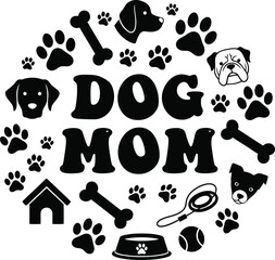 Dog Mom Vector Design Paw Print Bone Breed Animal Lover Graphic Illustration Template for T-shirt Poster Card Banner Silhouette