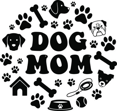 Dog Mom Vector Design Paw Print Bone Breed Animal Lover Graphic Illustration Template for T-shirt Poster Card Banner Silhouette