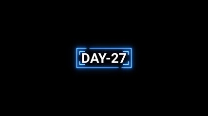 Neon Blue Glowing Rectangular Frame With Text DAY-27 On Black Background day 27 number