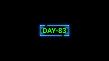 Glowing neon blue frame with green text DAY-83 on a dark background day 83 number - Powered by Adobe