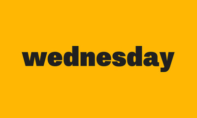 wednesday word on yellow background, week day name, social media post template, blog or diary headline