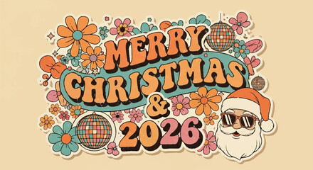 Retro 70s Style Groovy New Year 2026 and Christmas Vector Illustration