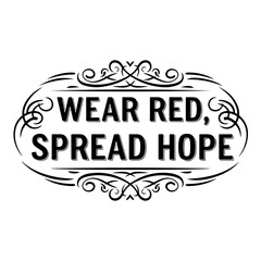 Wear red spread hope motivational design