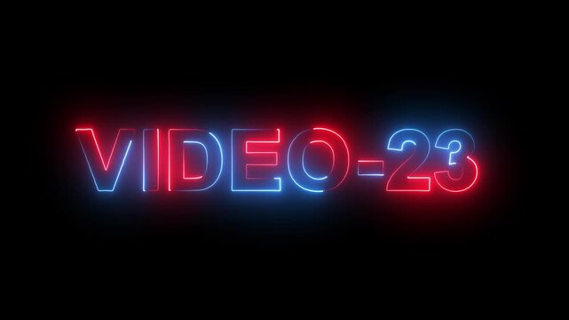 Video-23 neon text font animation. Video-23 neon bright text font colorful 4k video animation