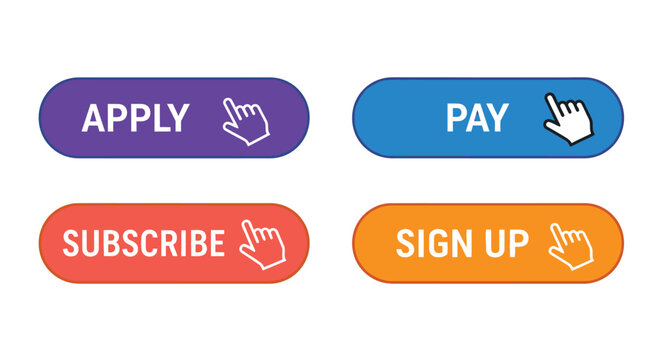 Clickable buttons for website apply, pay, subscribe, sign up now