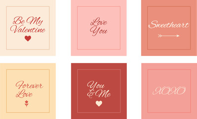 Set of six Valentine’s Day cards with romantic phrases in soft pastel colors. Simple flat design suitable for greetings, love messages, holiday decor and festive templates.