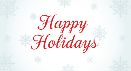 Festive Happy Holidays Greeting Card Design with Snowflakes