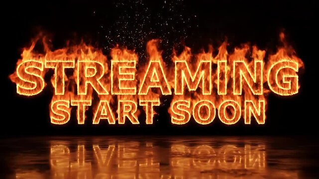 Fiery streaming start soon text with bright orange flames