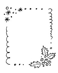 Rectangular decorative frame with leaves, holly berries and snowflakes. Christmas and New Year design. Simple vector drawing with a black outline. Ink sketch.