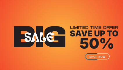 Big Sale Banner Vector with Limited Time Offer and 50% Discount Promotion