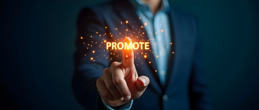 Business professional pressing glowing holographic PROMOTE button with explosive golden sparks and light effects