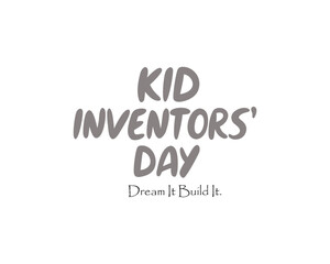 Creative Kid Inventors’ Day Typography Design