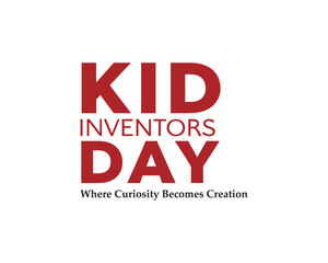 Creative Kid Inventors’ Day Typography Design