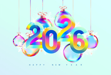 New year 2026.  Christmas decoration with iridescent calendar date. Festive greeting card design.