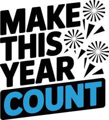 Make this year count with bold typography and bursting star designs for new beginnings