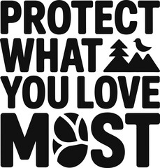 Inspiring message: Protect what you love most nature, birds, trees, and the environment
