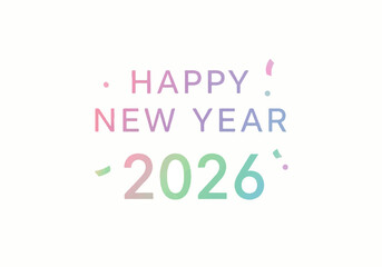 Happy New Year 2026 greeting with colorful text and confetti.