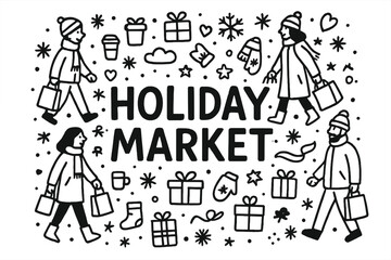 Holiday Market Doodle. Holiday Market. Hand-drawn doodle illustration of Holiday Market. People carrying