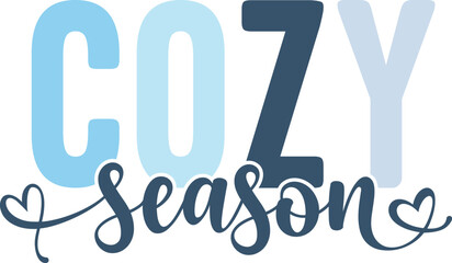 Cozy Season winter typography design on plain white transparent isolated background for card, shirt, hoodie, sweatshirt, apparel, card, tag, mug, icon, poster or badge