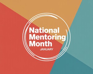 National Mentoring Month January Graphic Design with Bold Colors Symbolizing Professional Guidance, Education, and Career Growth
