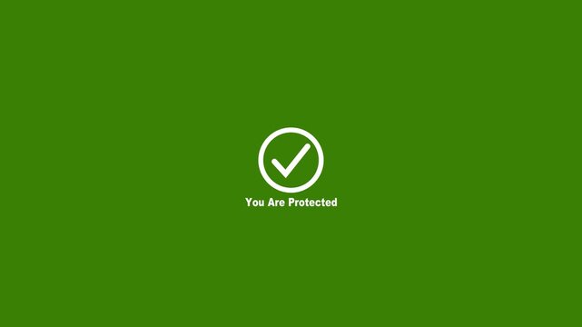you are protected text message with checkmark animated icon on green background. Digital cybersecurity concept footage.