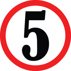 Speed limit sign with number five a red circle and white background vector illustration for traffic and safety regulations