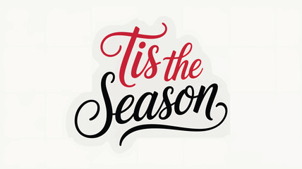 Elegant script typography for tis the season with a festive gradient effect and decorative flourishes silhouette