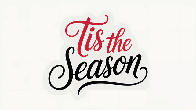 Elegant script typography for tis the season with a festive gradient effect and decorative flourishes silhouette