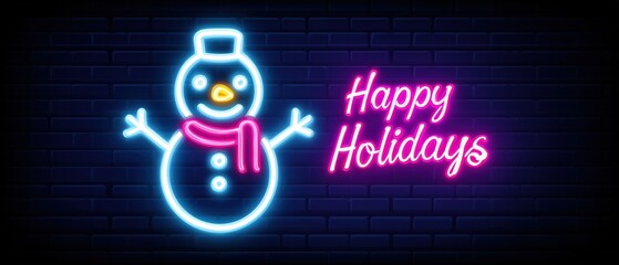 Happy Holidays Neon Sign with Glowing Snowman Character on Dark Brick Wall Background.