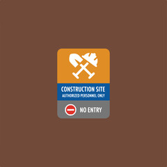 Obraz premium A sign, indicating a construction site with restricted access, displayed on a brown background, with symbols of a helmet, shovel, and prohibition.